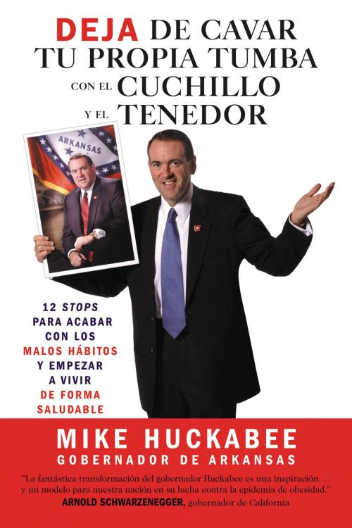 Cover of the book Quit Digging Your Grave with a Knife and Fork by Mike Huckabee, Center Street