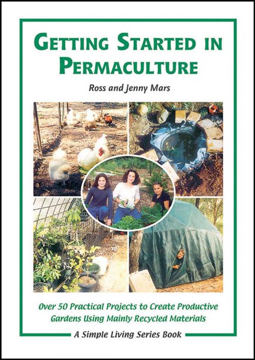 Cover of the book Getting Started in Permaculture by Ross Mars, Jenny Mars, Chelsea Green Publishing