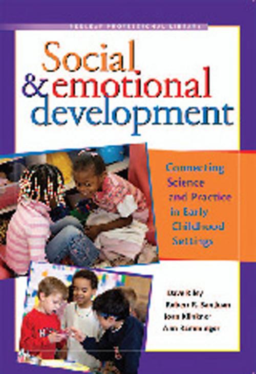 Cover of the book Social & Emotional Development by Dave Riley, Robert San Juan, Joan Klinkner, Ann Ramminger, Redleaf Press