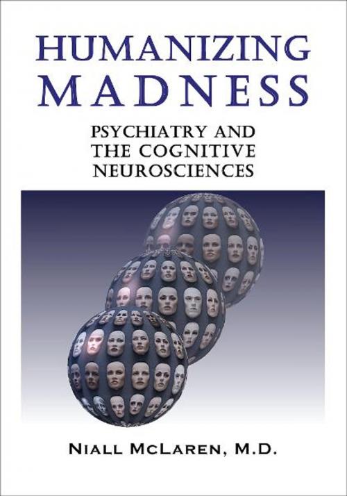 Cover of the book Humanizing Madness by Niall McLaren, Loving Healing Press
