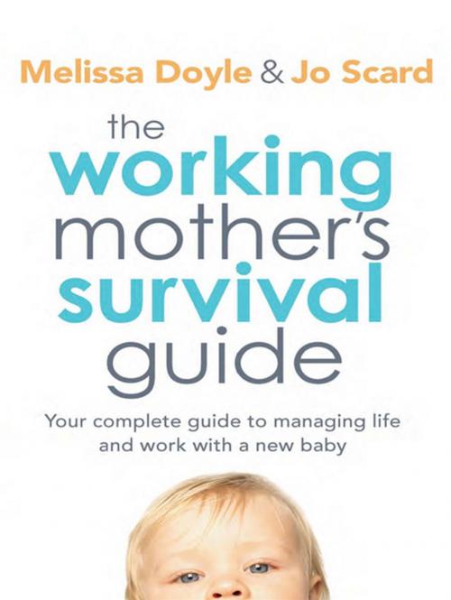 Cover of the book The Working Mother's Survival Guide by Melissa Doyle, Jo Scard, Allen & Unwin