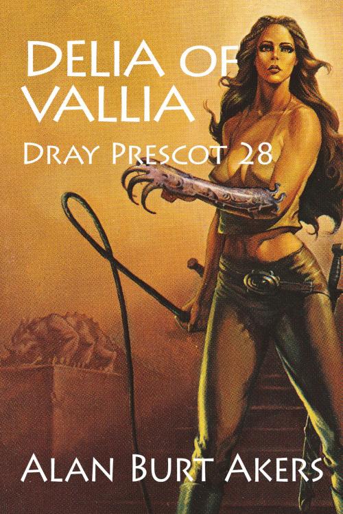 Cover of the book Delia of Vallia by Alan Burt Akers, Mushroom Publishing