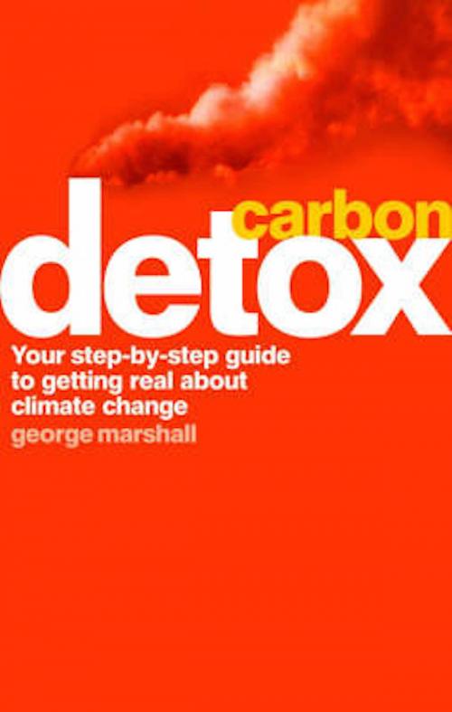 Cover of the book Carbon Detox by George Marshall, Octopus Books