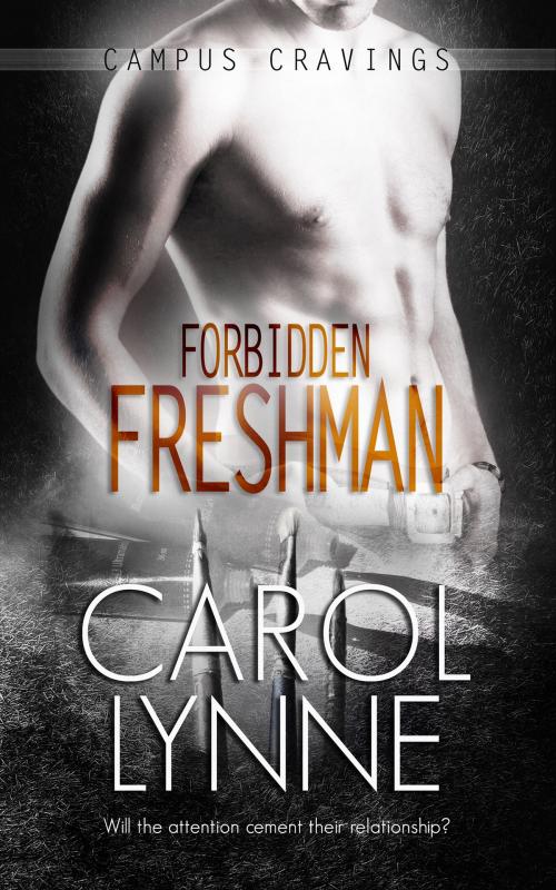 Cover of the book Forbidden Freshman by Carol Lynne, Totally Entwined Group Ltd