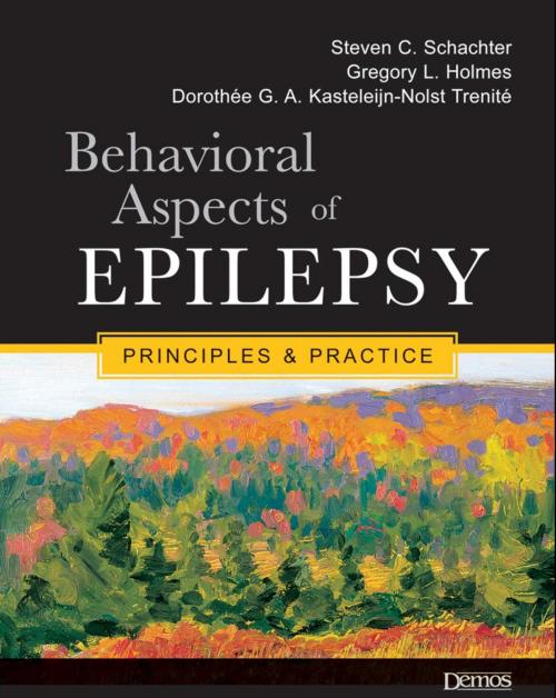Cover of the book Behavioral Aspects of Epilepsy by Gregory L. Holmes, MD, Steven C. Schachter, Dr. Dorothee GA Kasteleijn-Nolst Trenite, "MD, MPH", Springer Publishing Company