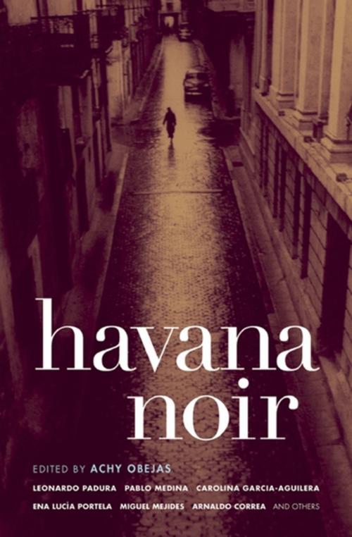 Cover of the book Havana Noir by Achy Obejas, Akashic Books (Ignition)