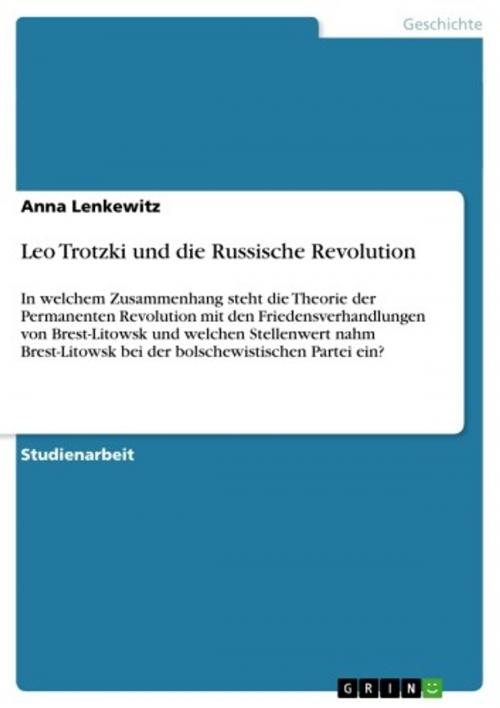 Cover of the book Leo Trotzki und die Russische Revolution by Anna Lenkewitz, GRIN Verlag