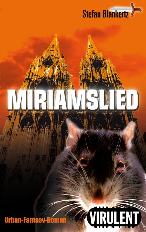 Cover of the book Miriamslied by Stefan Blankertz, Virulent