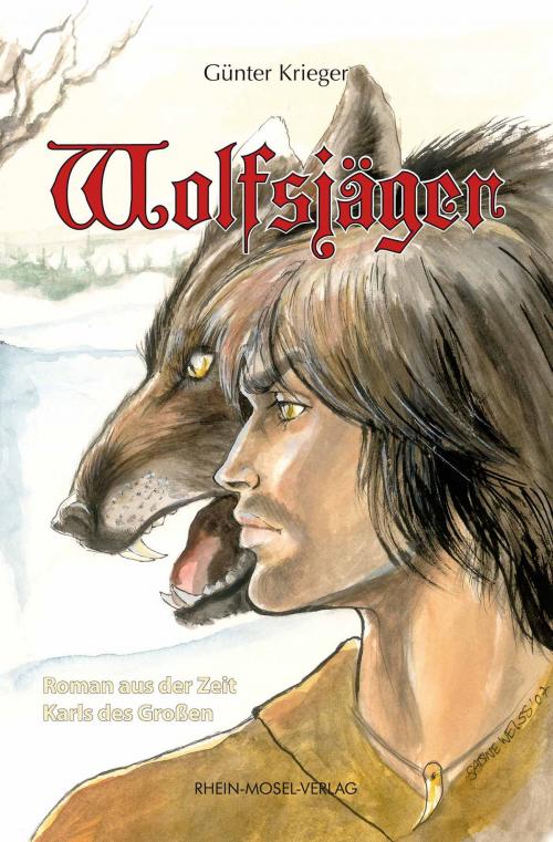 Cover of the book Wolfsjäger by Günter Krieger, Rhein-Mosel-Vlg