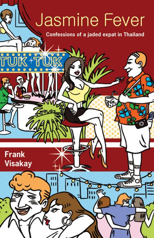 Cover of the book Jasmine Fever by Frank Visakay, Monsoon Books Pte. Ltd.