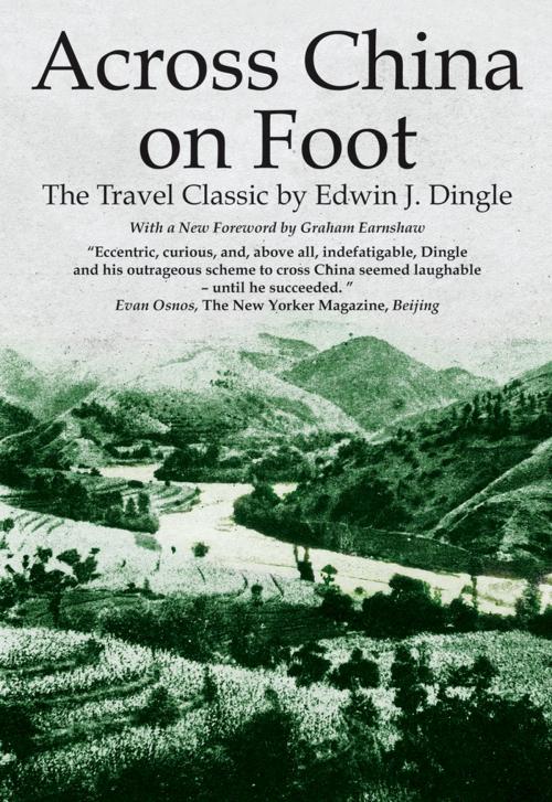 Cover of the book Across China on Foot by Edwin John Dingle, Earnshaw Books