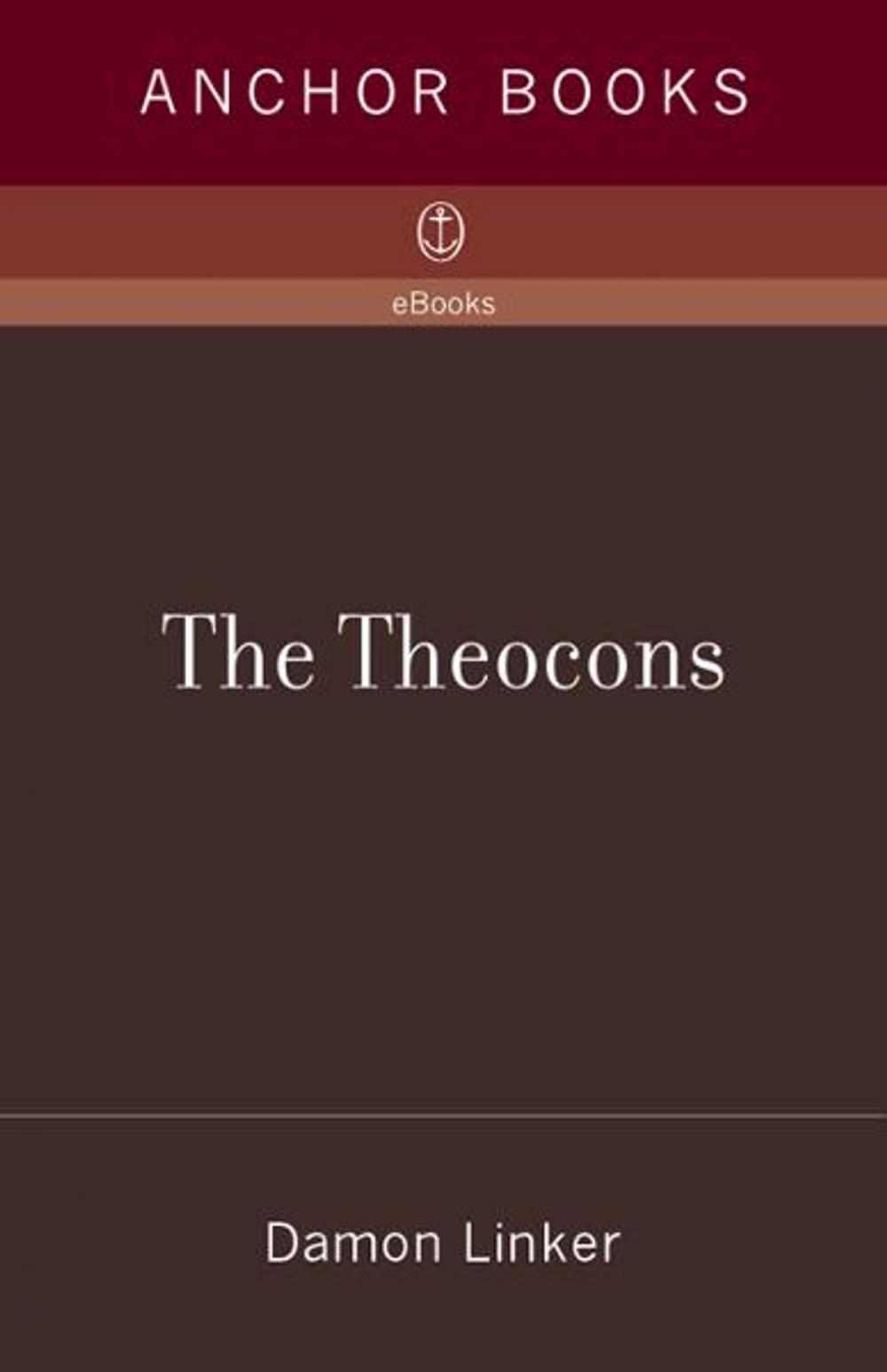 Big bigCover of The Theocons