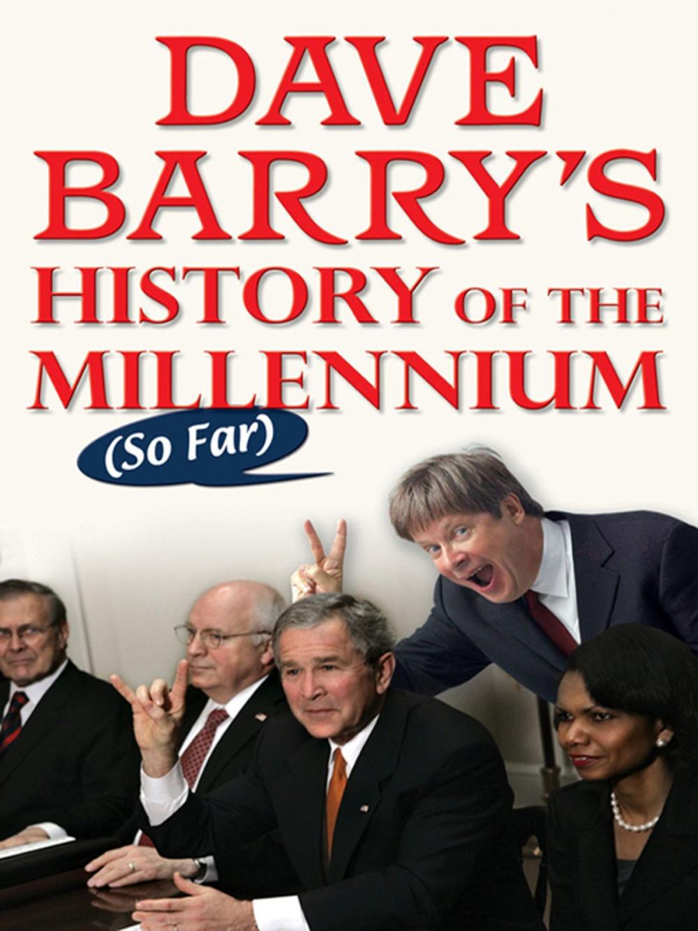 Big bigCover of Dave Barry's History of the Millennium (So Far)