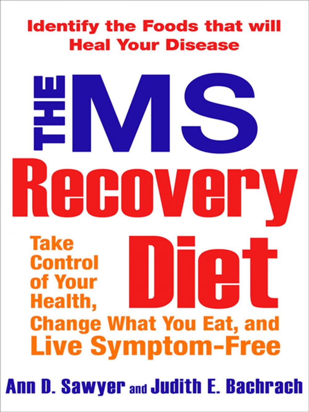 Big bigCover of The MS Recovery Diet