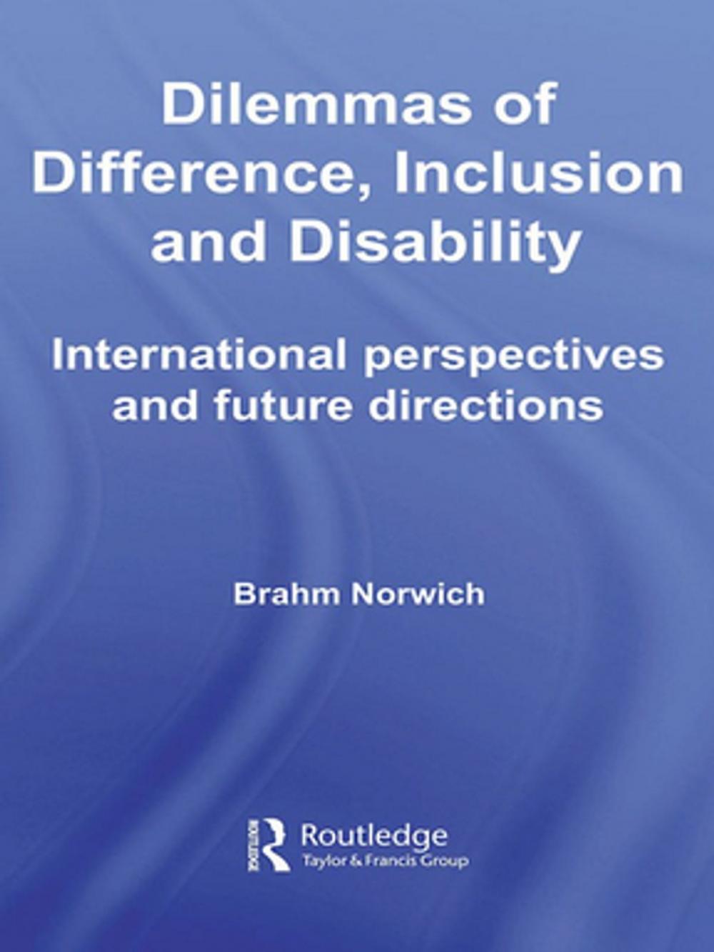 Big bigCover of Dilemmas of Difference, Inclusion and Disability
