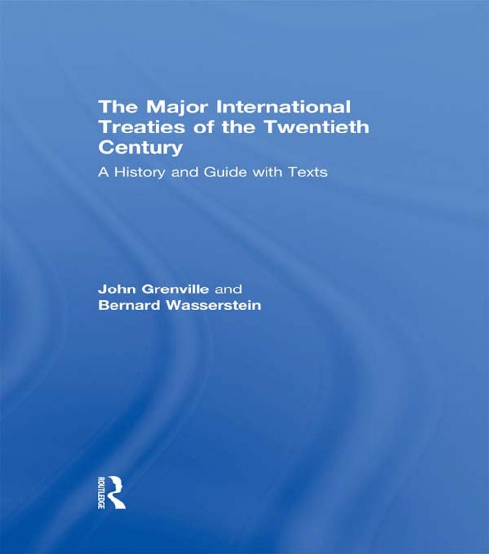 Big bigCover of The Major International Treaties of the Twentieth Century
