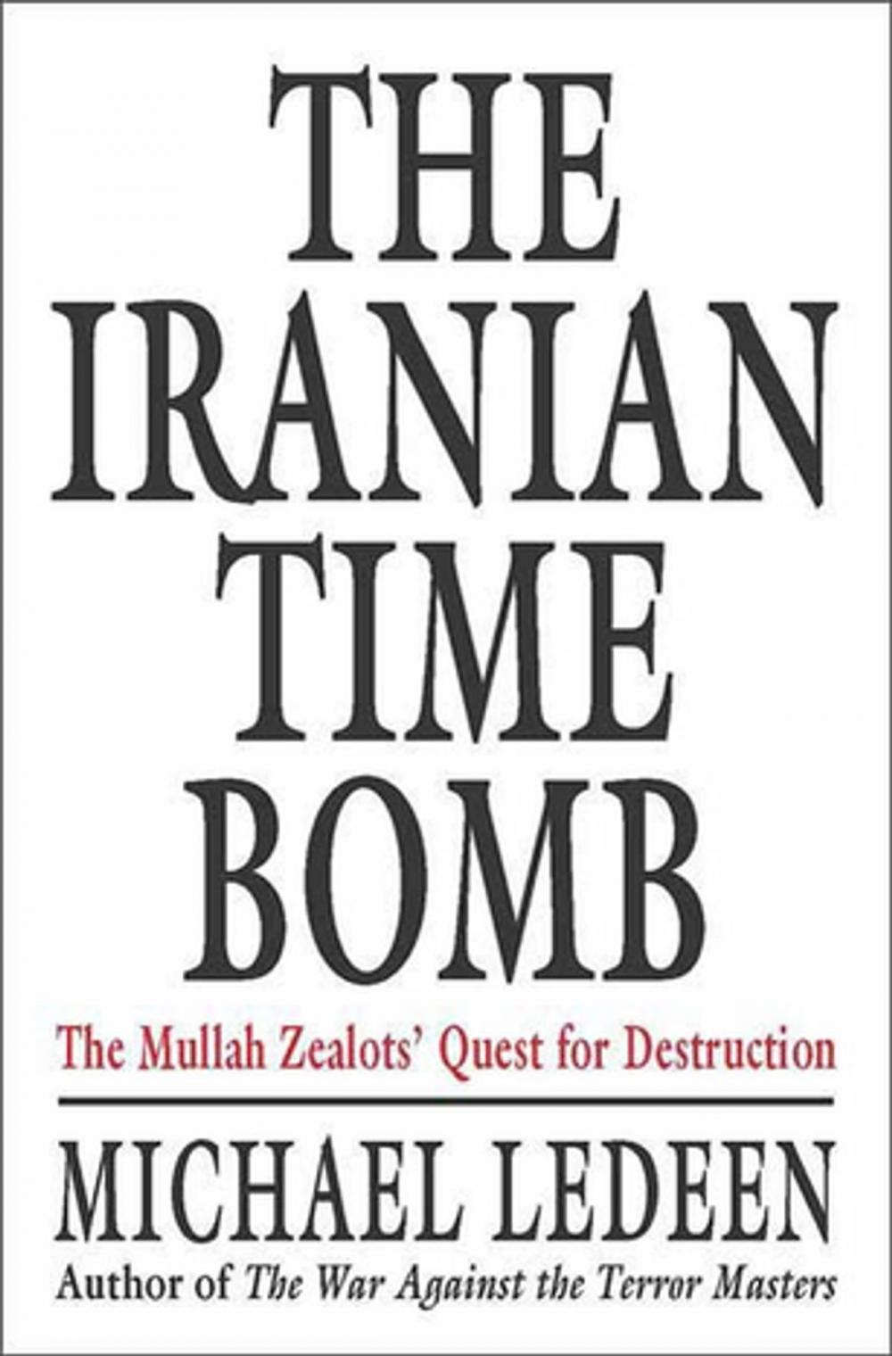 Big bigCover of The Iranian Time Bomb