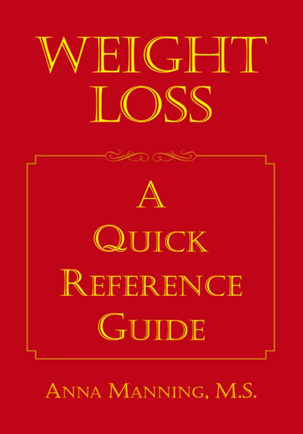 Big bigCover of Weight Loss: a Quick Reference Guide