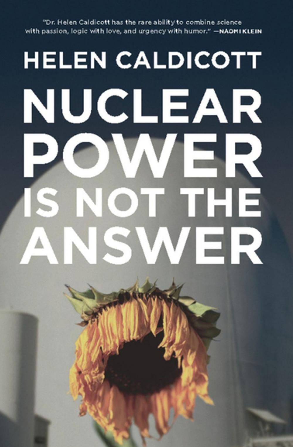 Big bigCover of Nuclear Power Is Not the Answer