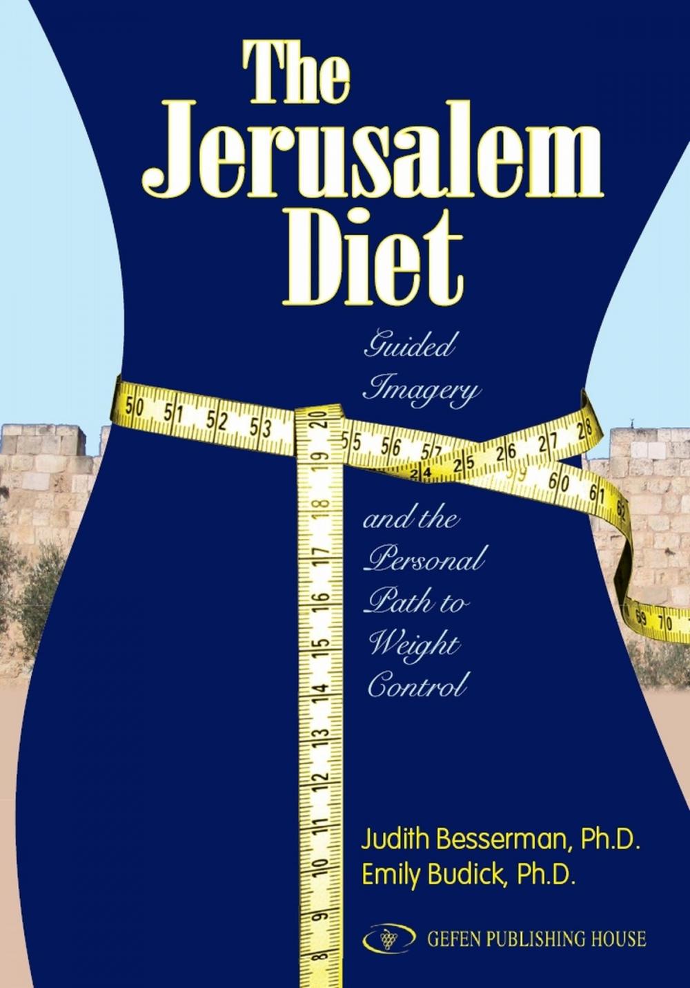 Big bigCover of The Jerusalem Diet: Guided Imagery and the Personal Path to Weight Control