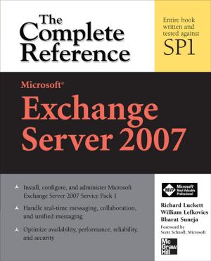 Cover of the book Microsoft Exchange Server 2007: The Complete Reference by Charlie Wing