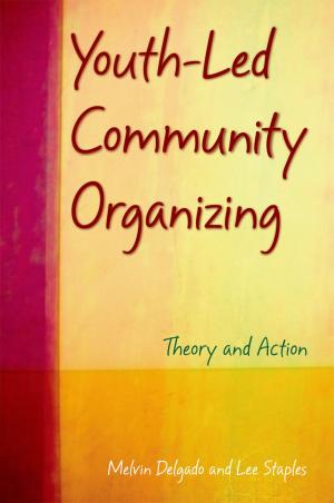 Cover of the book Youth-Led Community Organizing by Michael A Taylor