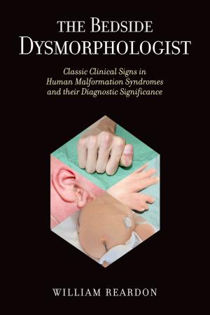 Cover of the book The Bedside Dysmorphologist by Trevor Burnard