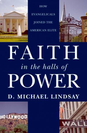 Cover of the book Faith in the Halls of Power by Gerald R. McDermott, Harold A. Netland