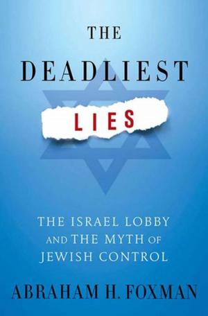 Cover of the book The Deadliest Lies by Jonathan Gold