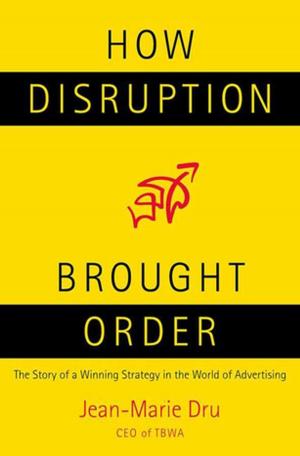 Cover of the book How Disruption Brought Order by Howard Andrew Jones