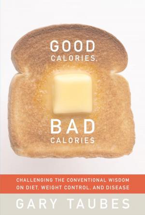 Cover of the book Good Calories, Bad Calories by Xinran