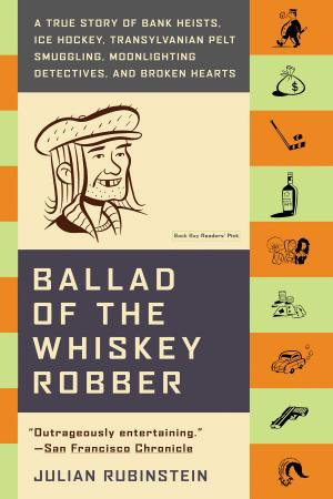 Cover of the book Ballad of the Whiskey Robber by Uwem Akpan