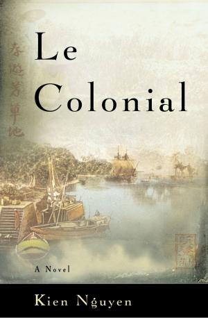 Cover of the book Le Colonial by James Patterson, John Connolly
