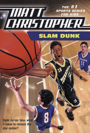 Cover of the book Slam Dunk by Matt Christopher