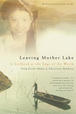 Cover of the book Leaving Mother Lake by Sarah Knight
