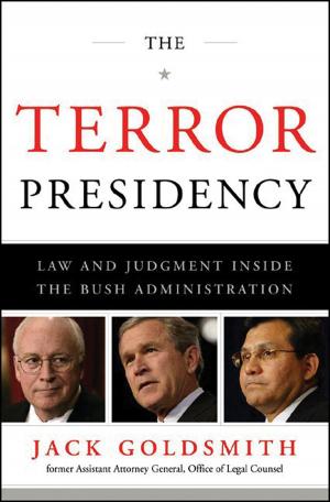 Cover of the book The Terror Presidency: Law and Judgment Inside the Bush Administration by Allan N. Schore, Ph.D.
