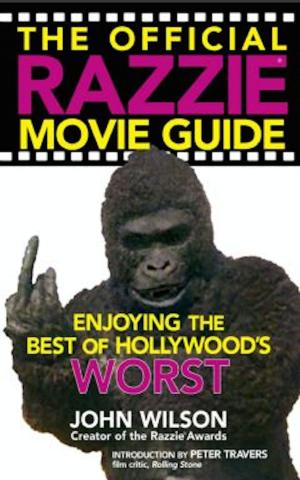 Cover of the book The Official Razzie Movie Guide by Betsy Cummings