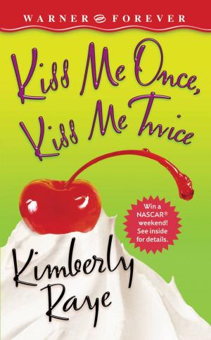 Cover of the book Kiss Me Once, Kiss Me Twice by Sandra Block