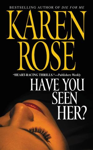 bigCover of the book Have You Seen Her? by 