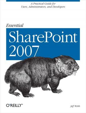 Cover of the book Essential SharePoint 2007 by Steven  Hoober, Eric  Berkman