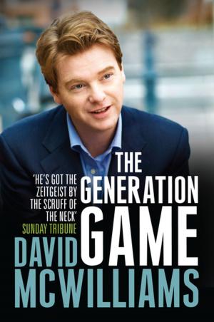 Cover of the book David McWilliams' The Generation Game by Martin Ridge, Gerard Cunningham