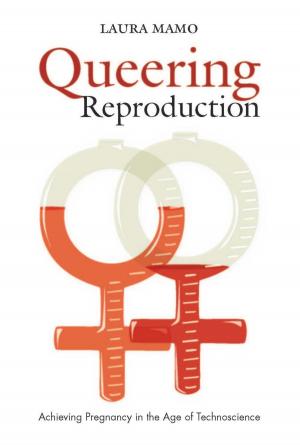 Book cover of Queering Reproduction