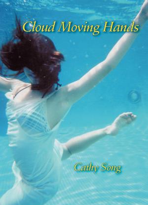 Cover of the book Cloud Moving Hands by Alicia Suskin Ostriker