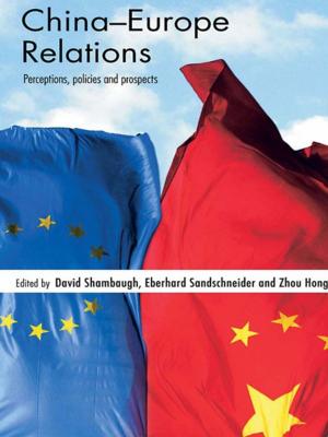 Cover of the book China-Europe Relations by 