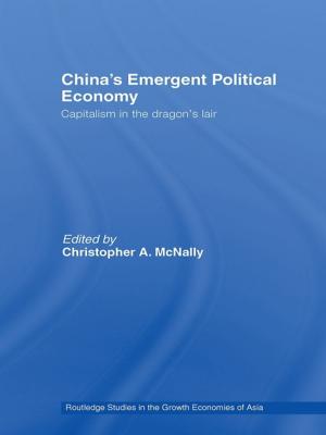 Cover of the book China's Emergent Political Economy by Nicoletta Setola, Sabrina Borgianni