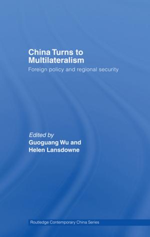 Cover of the book China Turns to Multilateralism by Stefano Piazza, Federica Bosco