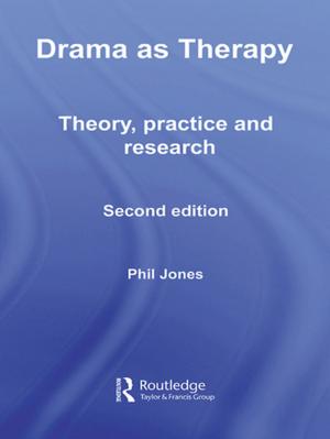 Cover of the book Drama as Therapy Volume 1 by Frederick E. Grine