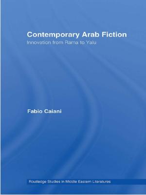 Cover of the book Contemporary Arab Fiction by Sharon L. Nichols, Thomas L. Good