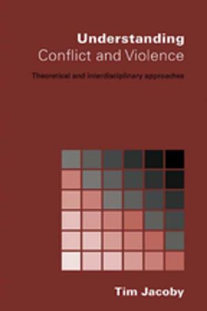 Cover of the book Understanding Conflict and Violence by Ralf Dahrendorf