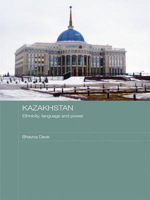 Book cover of Kazakhstan - Ethnicity, Language and Power